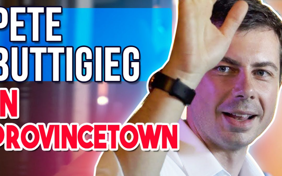 Pete Buttigieg In Provincetown